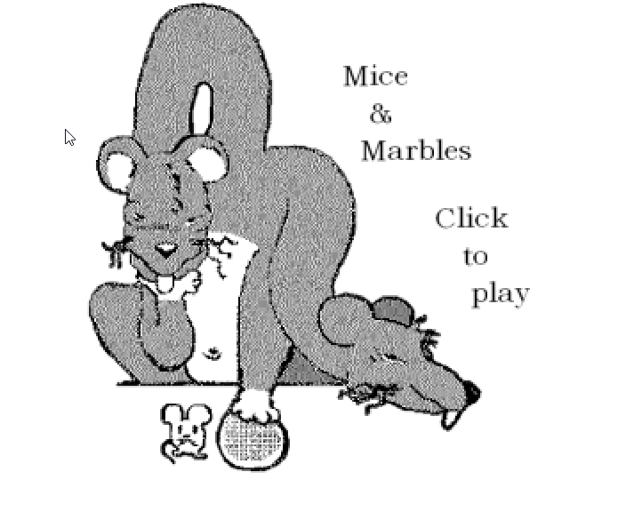 Mice and Marbles