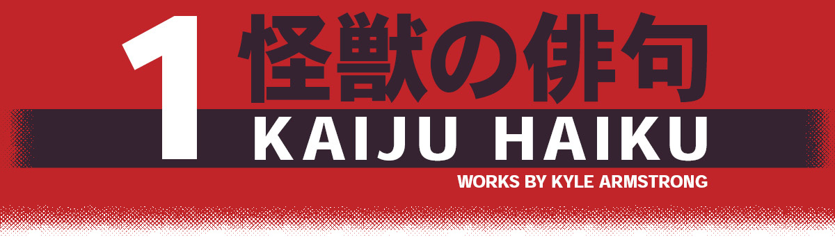 Kaiju Haiku volume 1