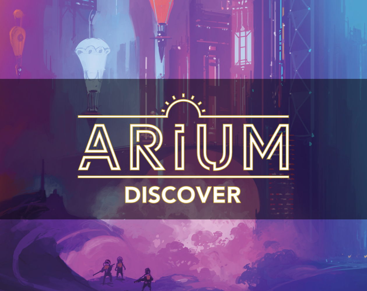 Arium: Discover