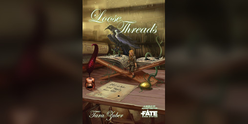 Cover image for Loose Threads • A World of Adventure for Fate Core
