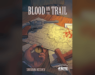 Blood on the Trail • A World of Adventure for Fate Core  