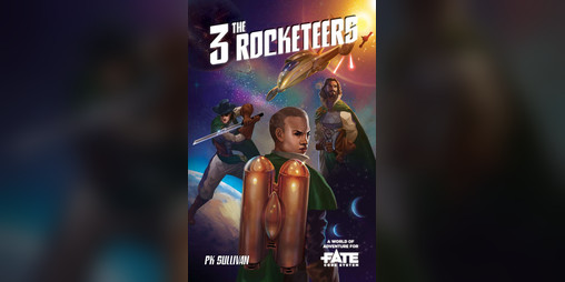 Cover image for The Three Rocketeers • A World of Adventure for Fate Core