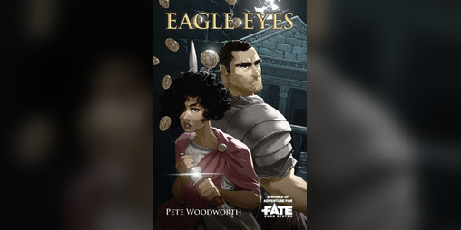 Cover image for Eagle Eyes • A World of Adventure for Fate Core