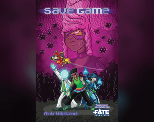 Save Game • A World of Adventure for Fate Core  