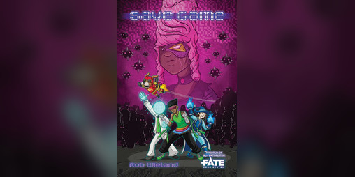 Cover image for Save Game • A World of Adventure for Fate Core