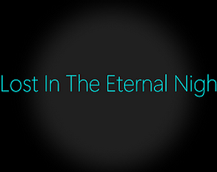 Lost In The Eternal Night (DEMO)