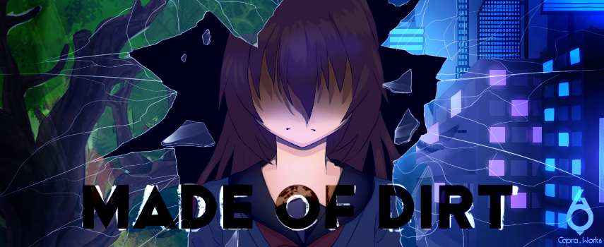 MADE OF DIRT