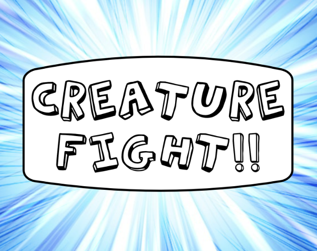 Cover image for Creature Fight!!
