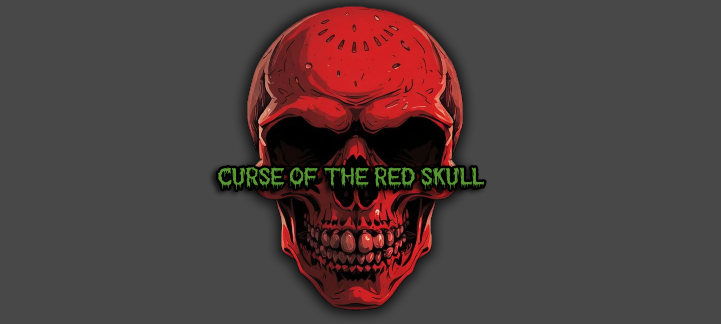 Curse of the Red Skull