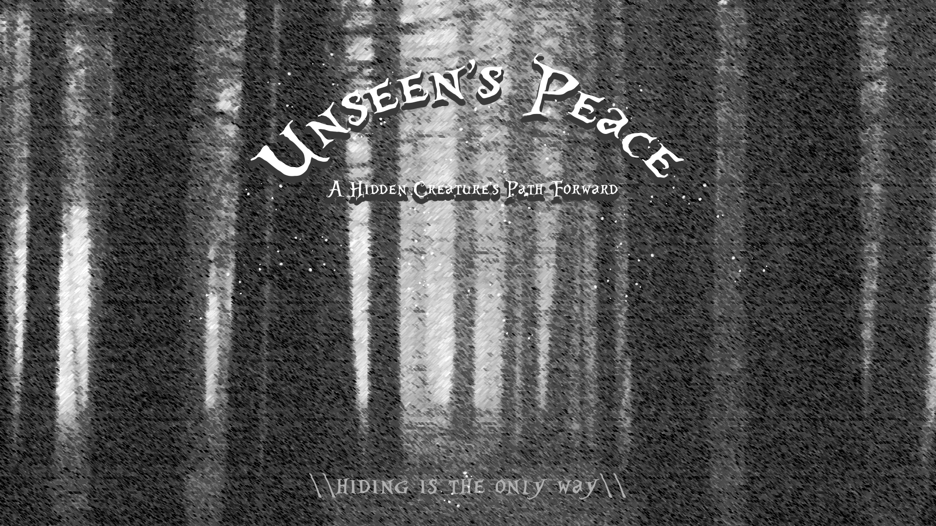 Unseen's Peace
