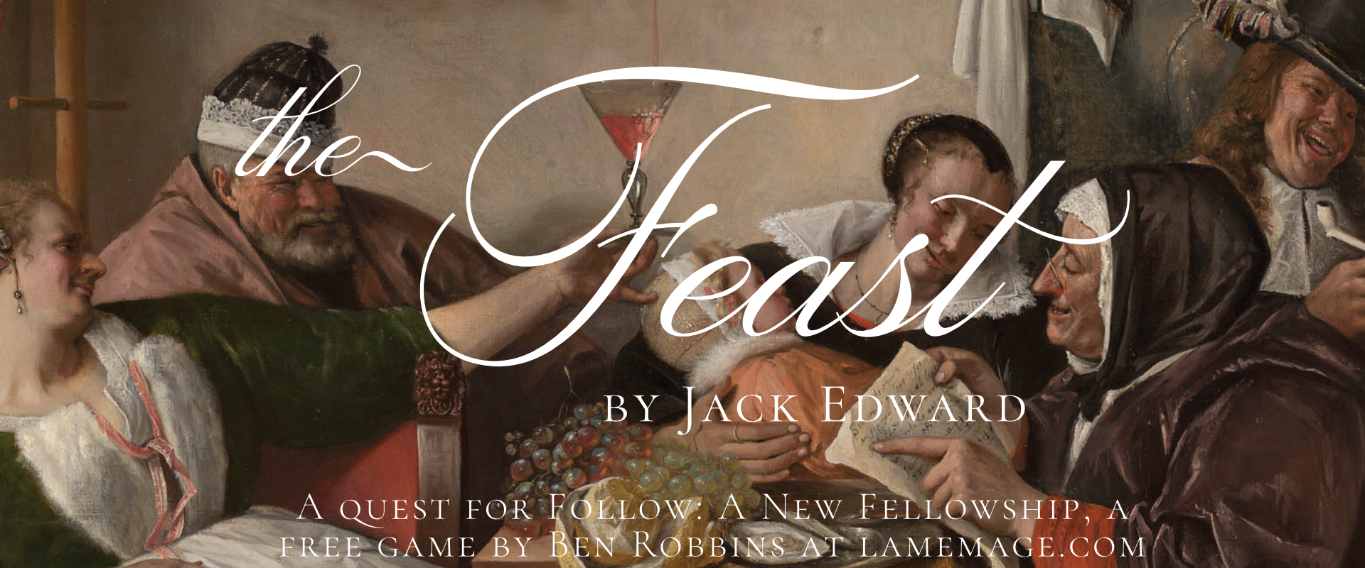 the Feast, a Quest for 'Follow'