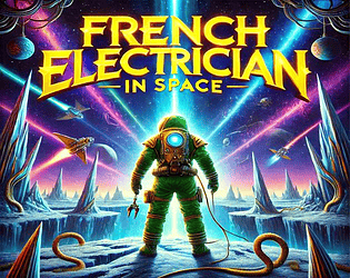 French Electrician In Space