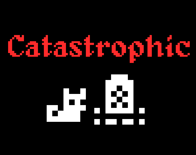 Catastrophic