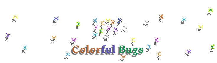 Colorful Bugs