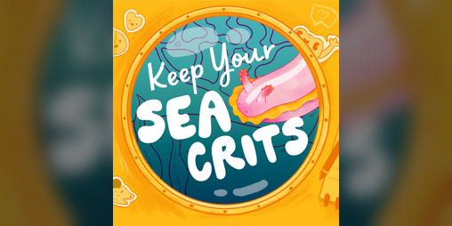 Cover image for Keep Your Sea Crits