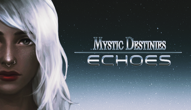 Mystic Destinies: Echoes Demo