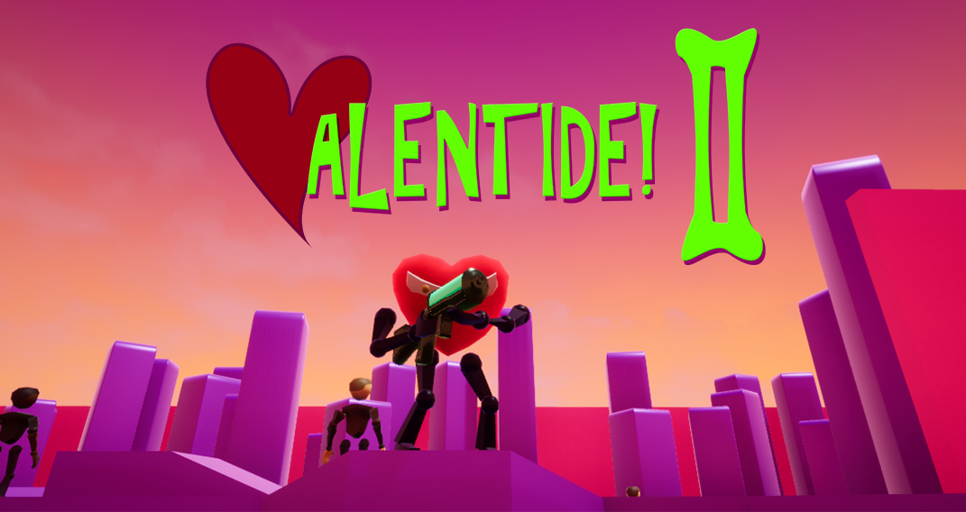 Valentide! II