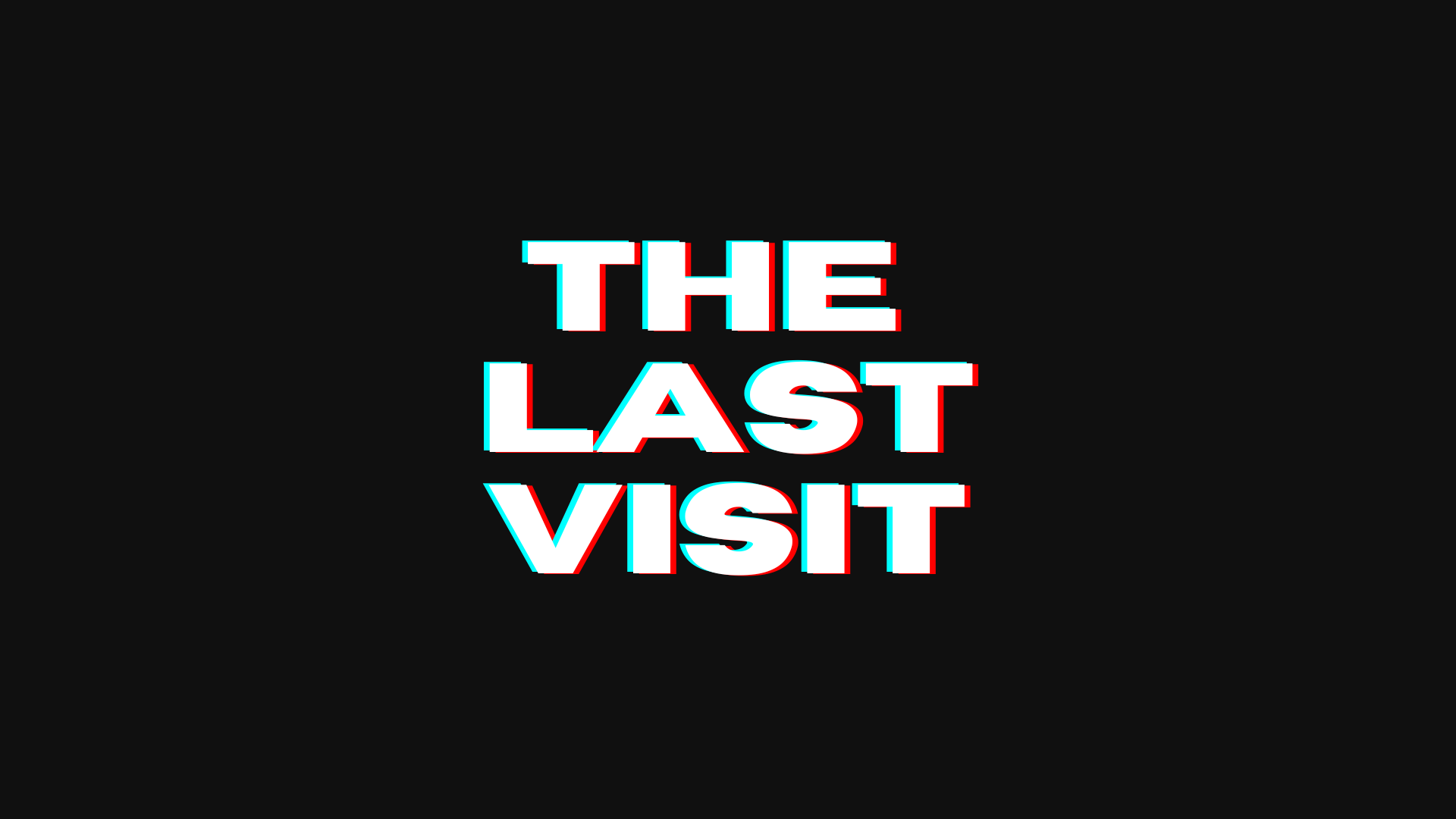 The Last Visit