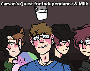 Carson's Quest for Independance...And Milk