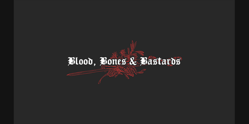 Cover image for Blood, Bones & Bastards