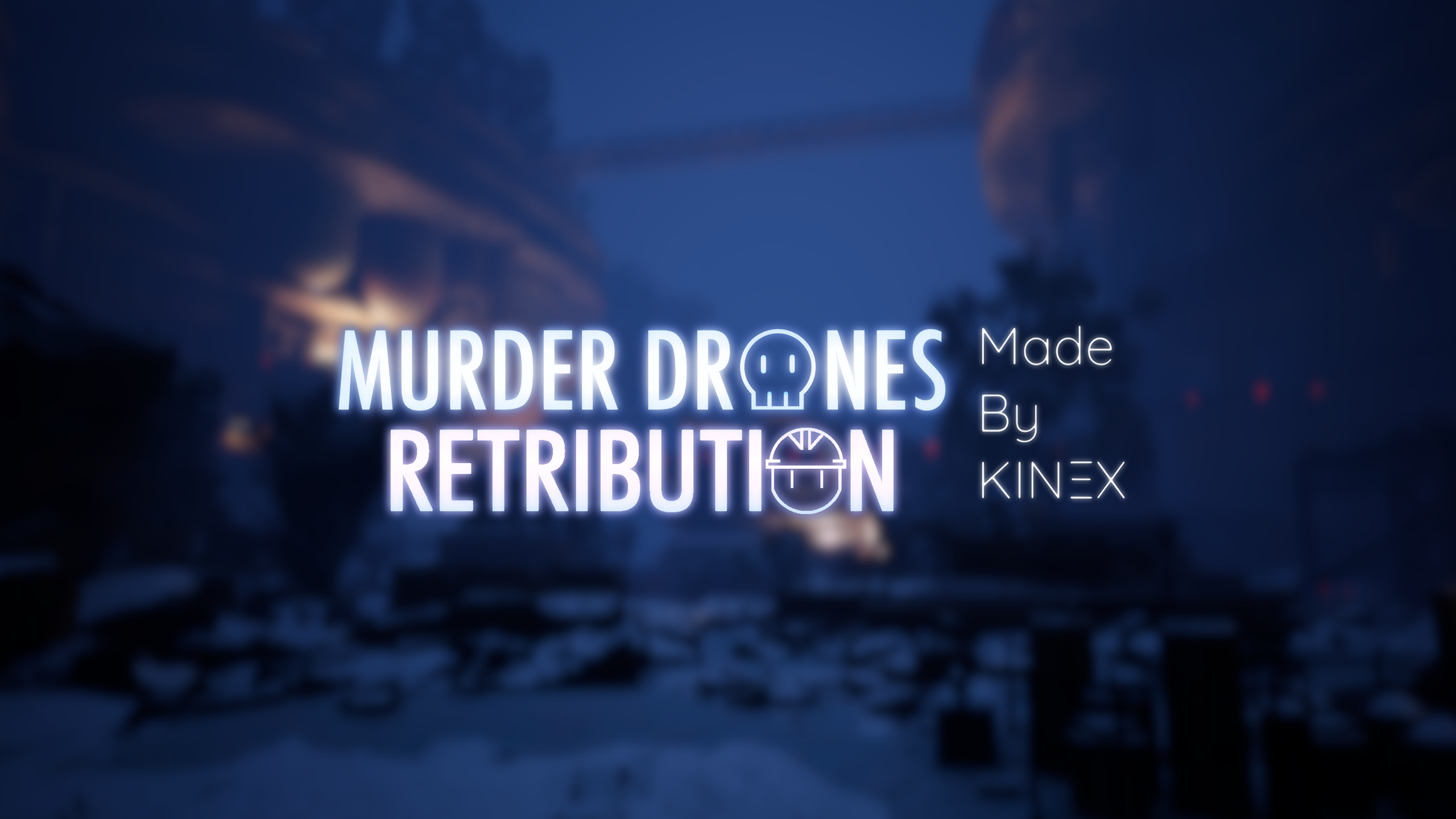 Murder drones retribution by k i n e x