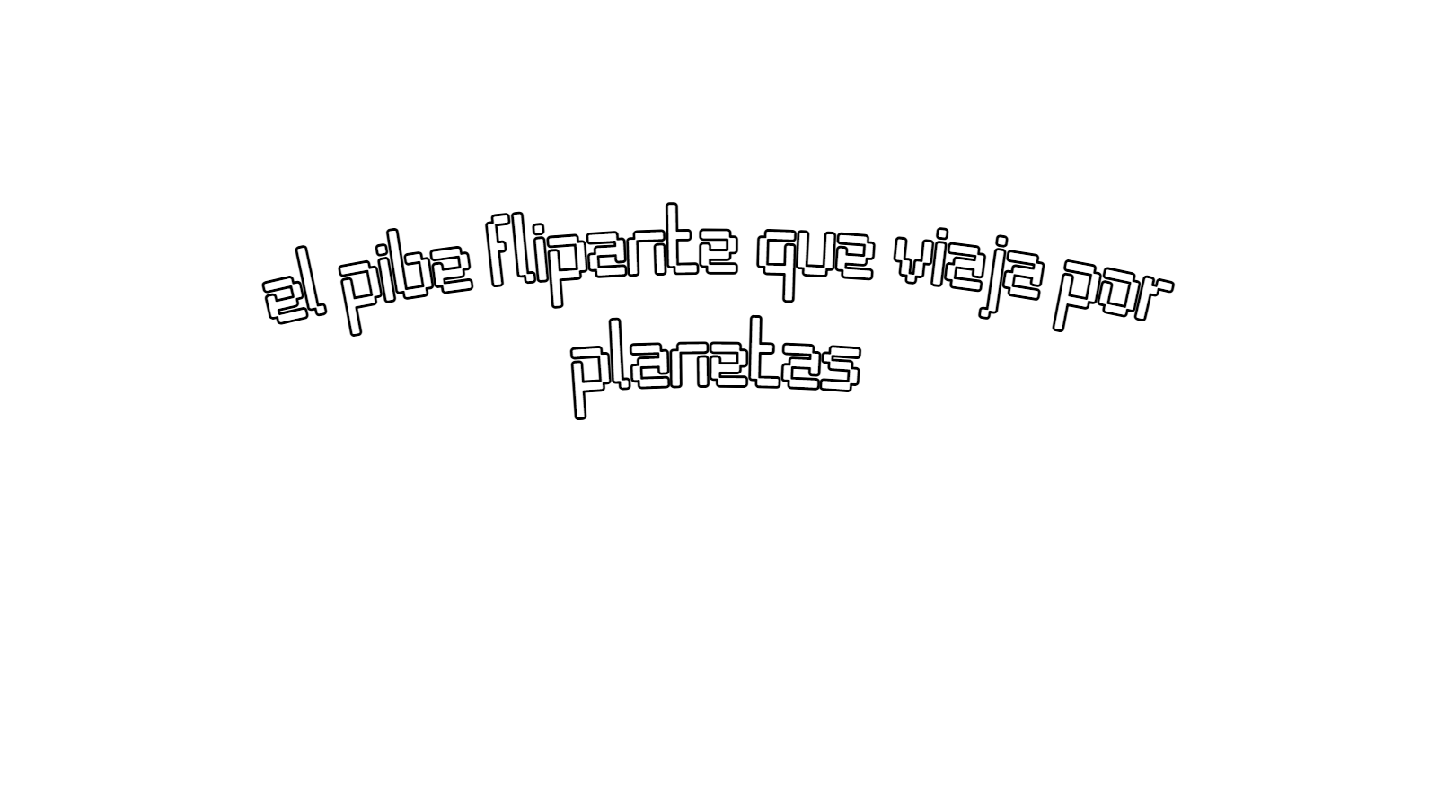 el pible flipante que viaja por planetas