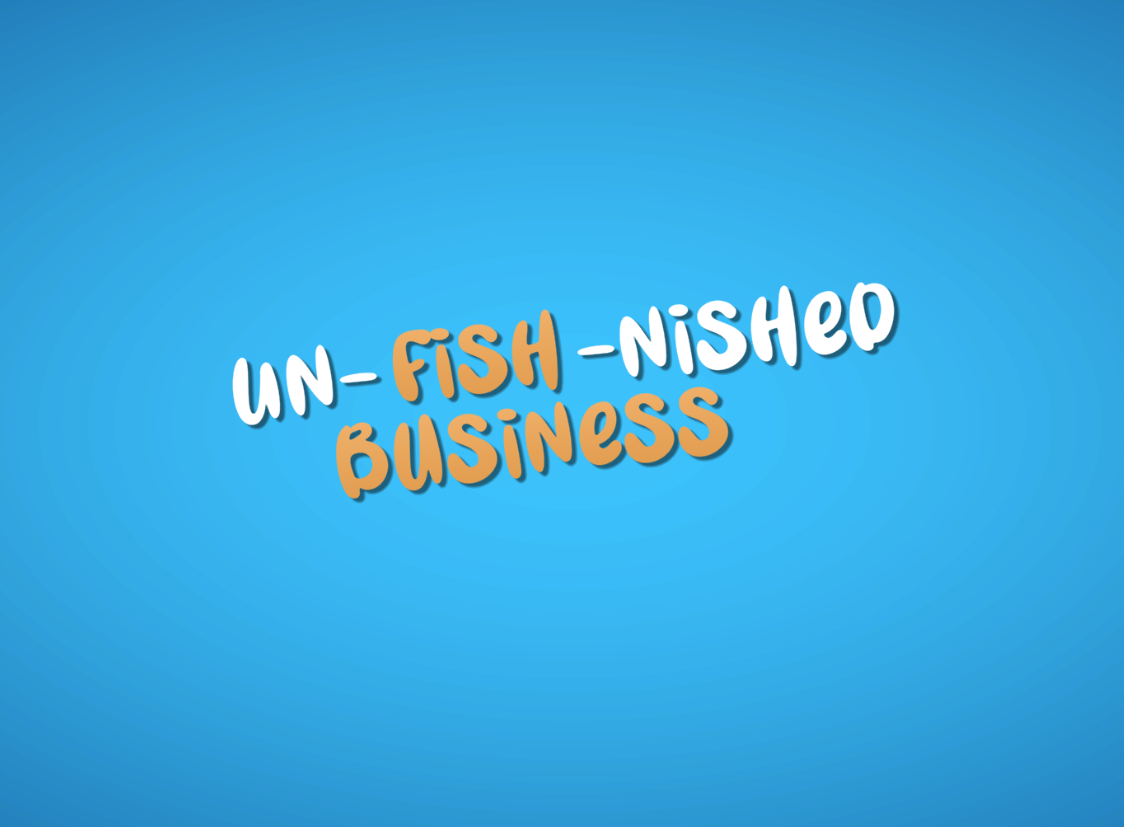 Cover image for UnFISHnished Business
