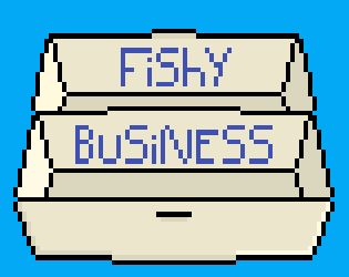 Fishy Business