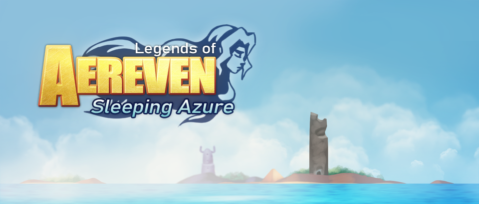 Legends of Aereven: Sleeping Azure