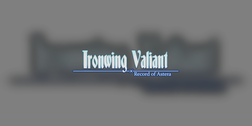 Cover image for Ironwing Valiant: Record of Astera