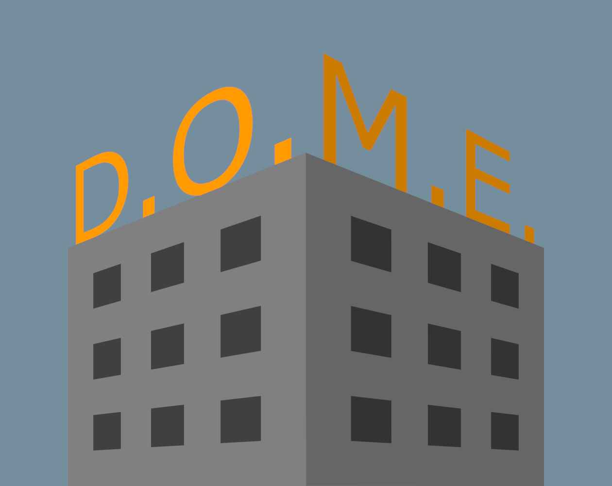 D.O.M.E.