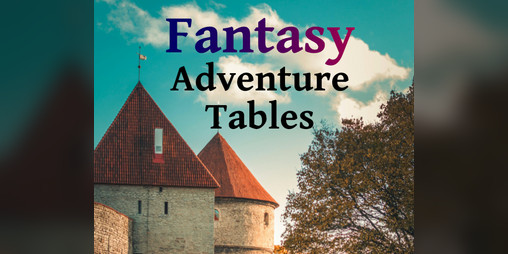 Cover image for Fantasy Adventure Tables