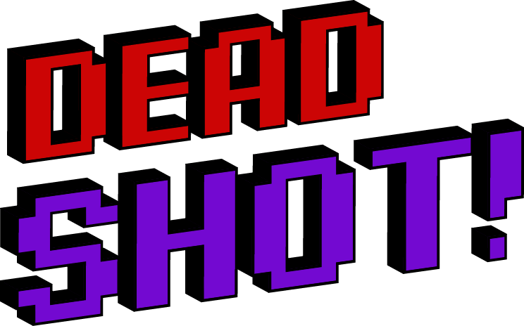 DeadShot!