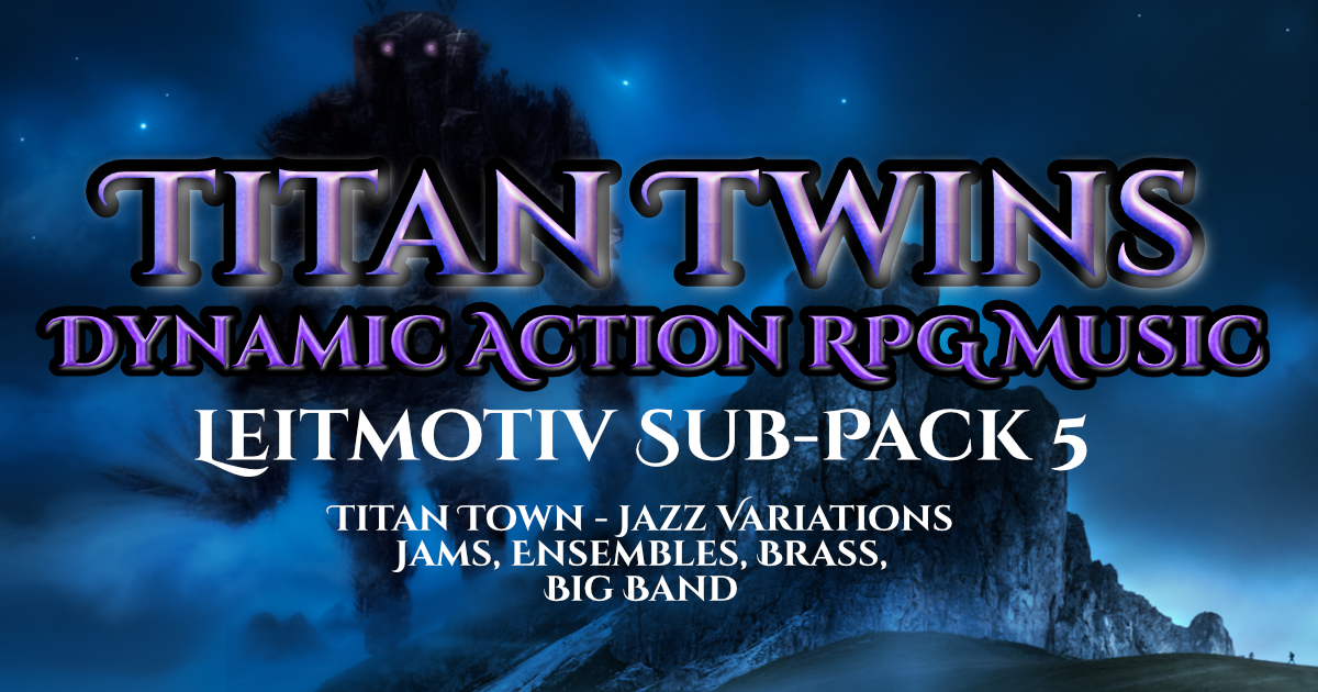 Dynamic Town Jazz - Titan Twins Sub-Pack 5- Dynamic Action Adventure RPG Leitmotiv Pack