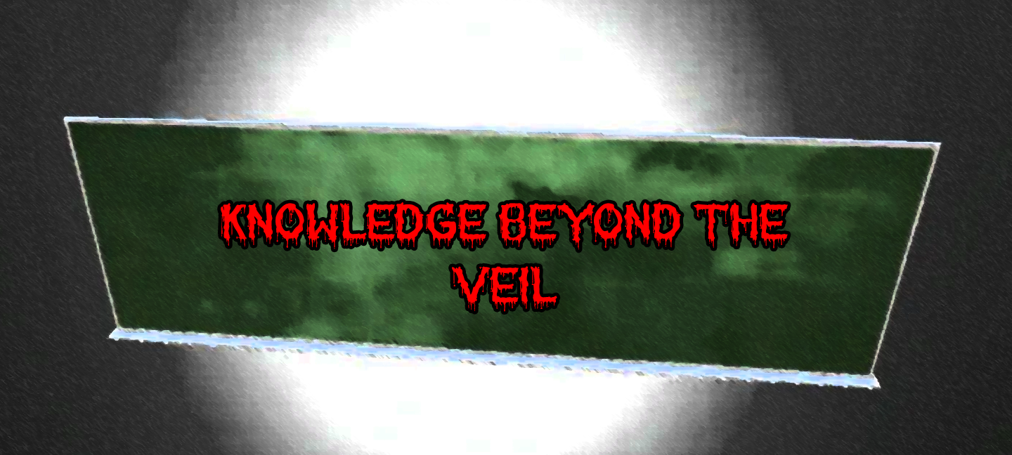 Knowledge Beyond the Veil