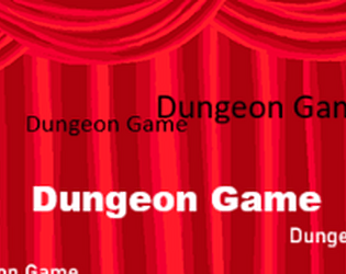Walk out the front doors to exit dungeon game
