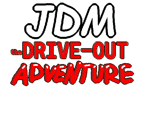 [DEMO]  JDM: the DRIVE-OUT ADVENTURE