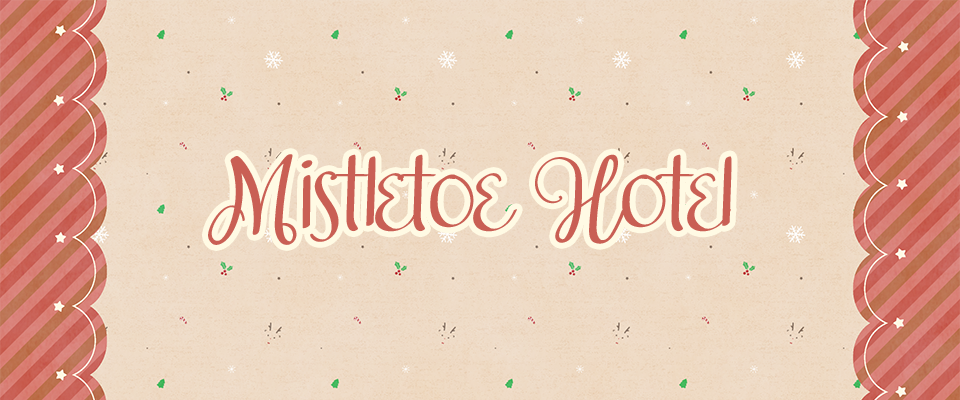 Mistletoe Hotel