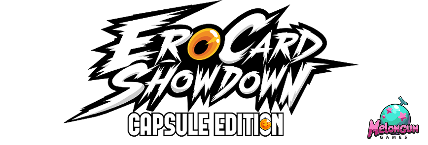 Ero-Card Showdown, Capsule Edition!