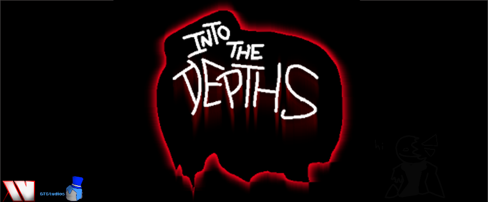INTO THE DEPTHS (EARLY TESTING)