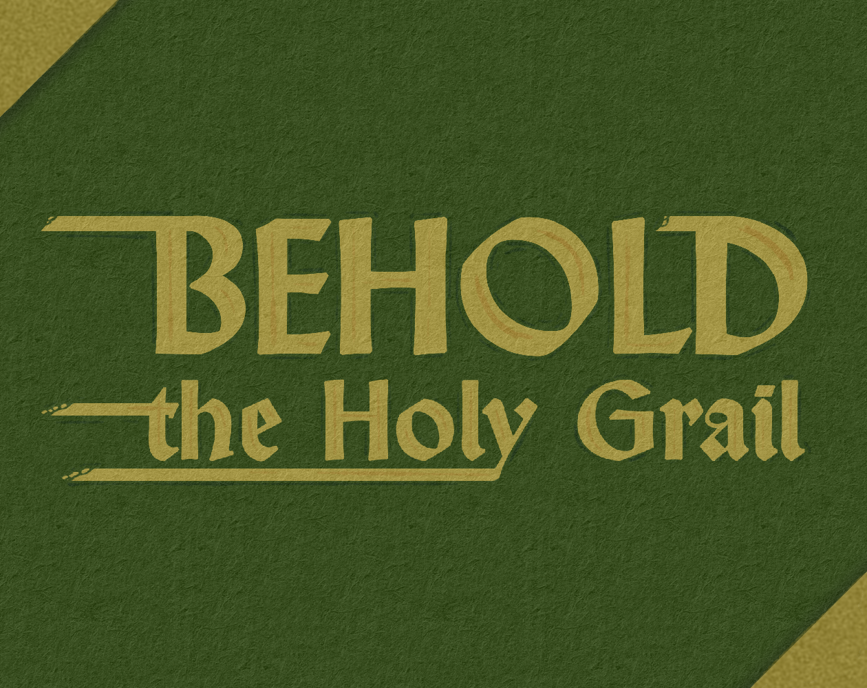 Cover image for Behold the Holy Grail