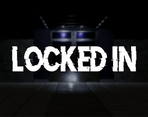 Locked In