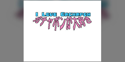 Cover image for I Love Gachapon (WIP)