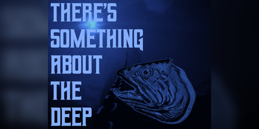 Cover image for There's Something About the Deep