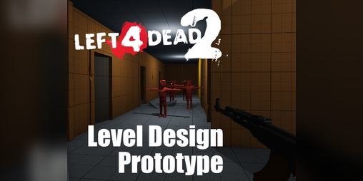 Cover image for Almost L4D - Layout Prototype
