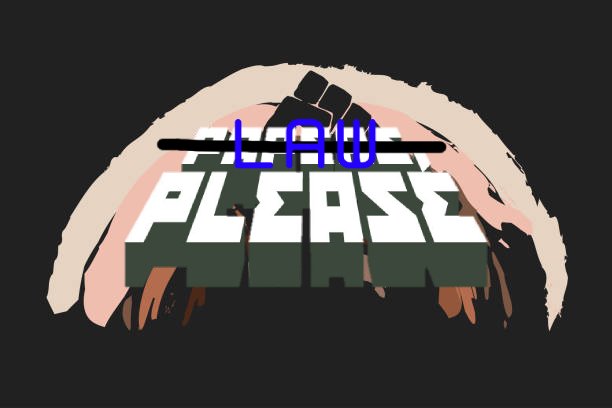 Law Please