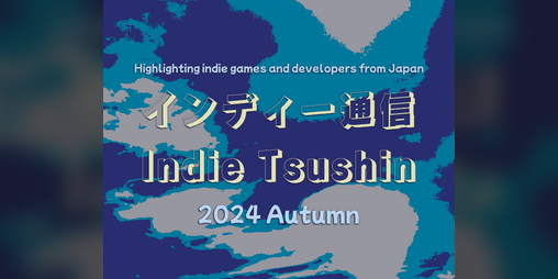 Cover image for Indie Tsushin: 2024 Autumn Issue