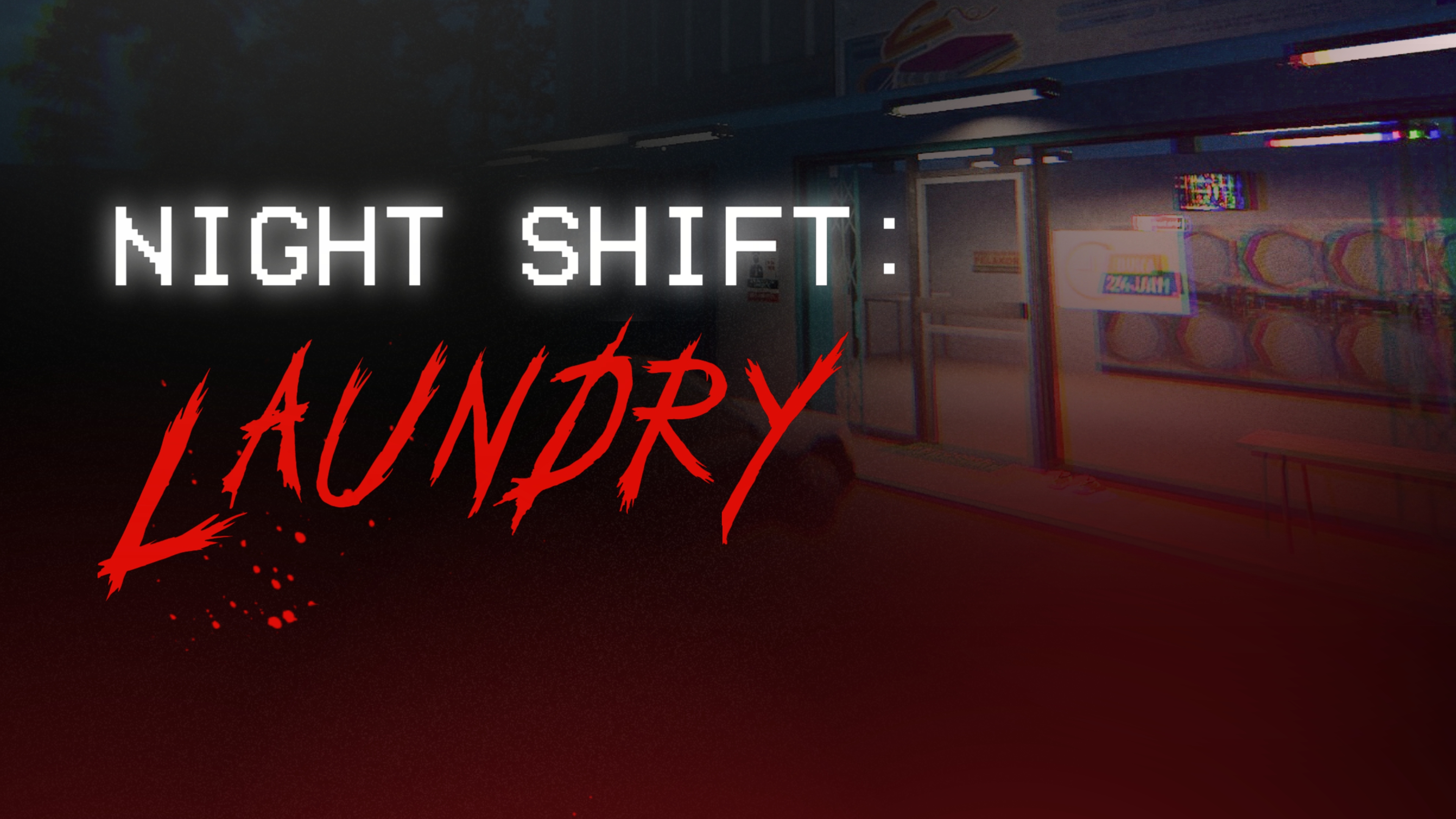 Night Shift: Laundry