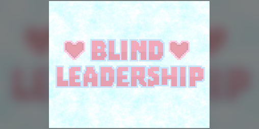 Cover image for Blind Leadership