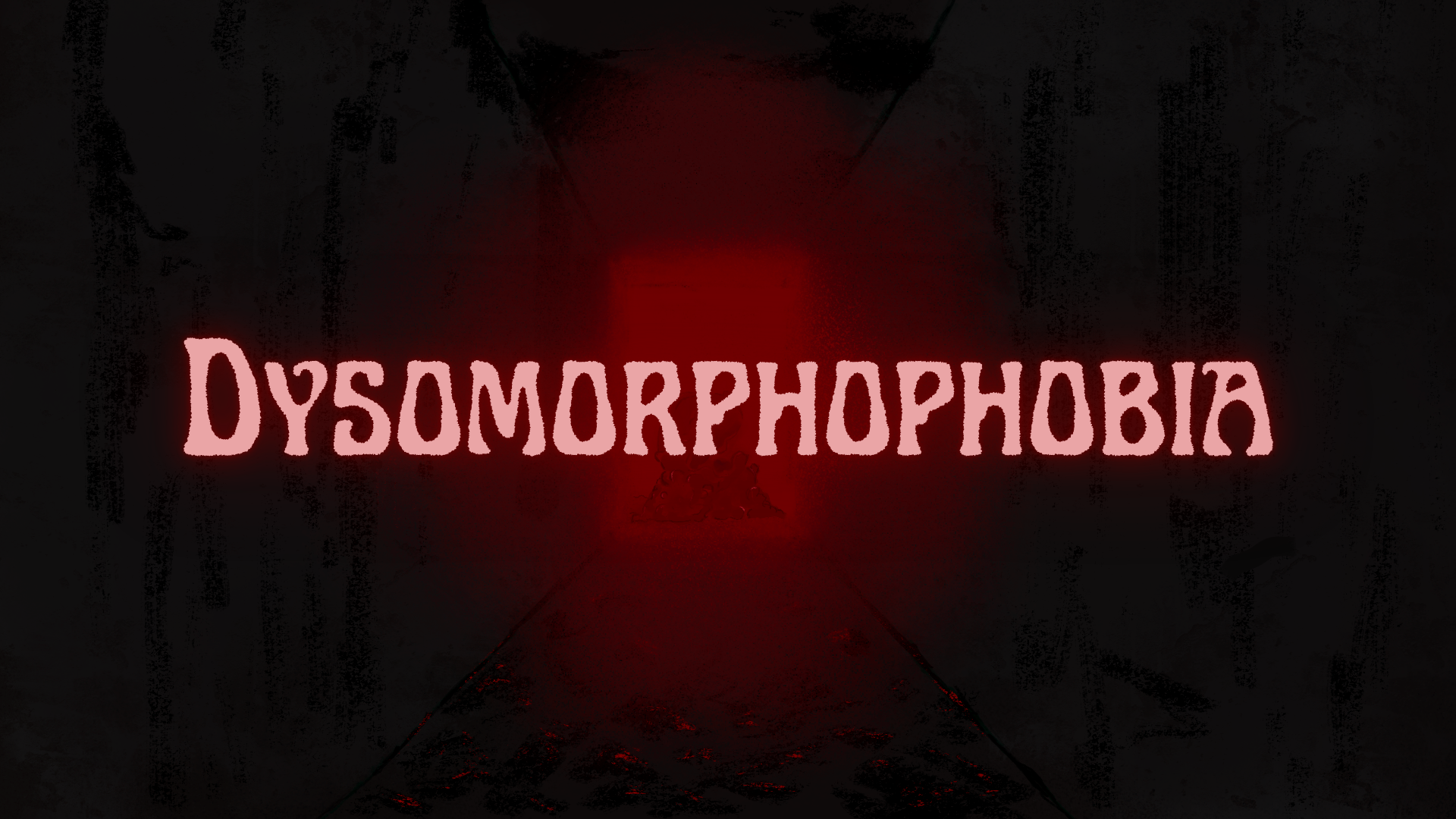 Dysmorphophobia